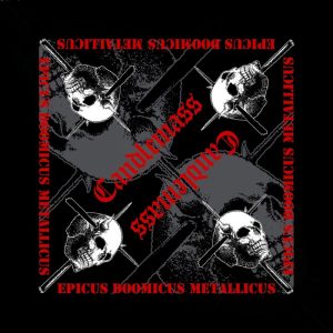 CANDLEMASS - Epicus Doomicus Metallicus
